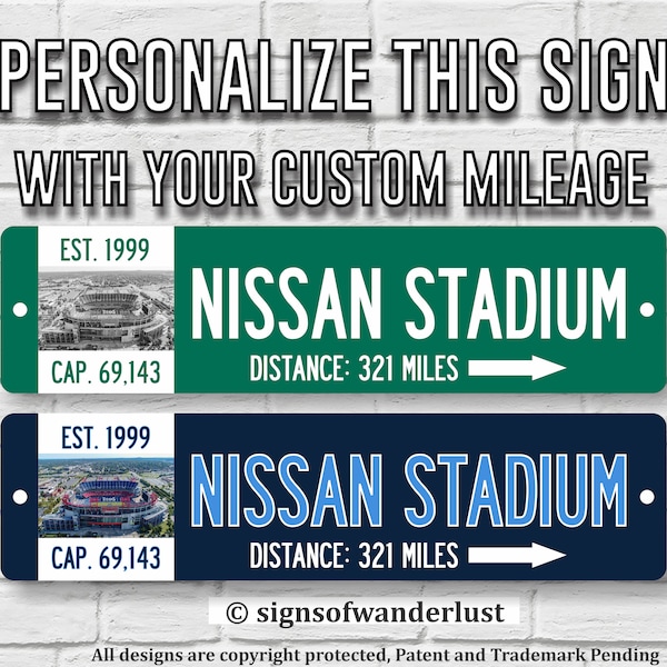 TENNESSEE TITANS | Nissan Stadium | Custom Highway Sign | Personalize Distance to Nissan Stadium | Tennessee Fan | Titans Fan |