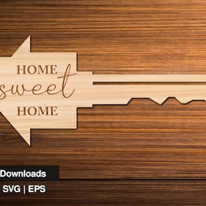 Key SVG - EPS | Home Sweet Home | Real Estate Prop | Digital Files | Glowforge | Laser cut
