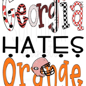 Georgia Hates Orange Sublimation