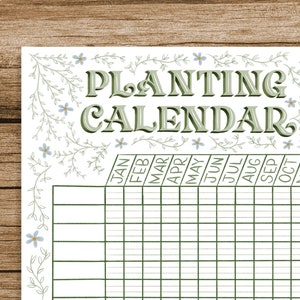 Printable Planting Calendar: Customizable, Hand-Lettered & Illustrated, Garden Planner, Seed Starting, Harvest, Herbs, Veggies, Flowers