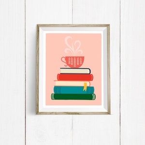 Stack of Books & Mug of Tea / Coffee Cup -  8x10 Wall Print - Colorful, Pink, Green, Blue, Coral, Yellow - Classroom, Homeschool, Office Art