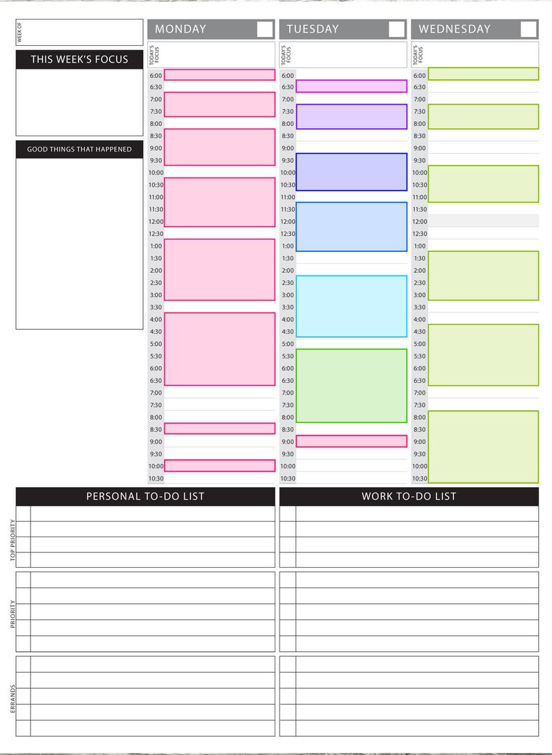 May include: A printable daily planner with sections for "This Week's Focus", "Good Things That Happened", "Personal To-Do List", and "Work To-Do List". The planner is divided into three columns for Monday, Tuesday, and Wednesday. Each column has a time scale from 6:00 AM to 10:30 PM.