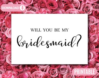 Bridesmaid Proposal Card,Will You Be My Bridesmaid,Will You Be My Maid of Honor,Matron of Honor,Printable,Instant Download,Digital Download5
