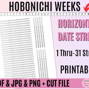 Puede incluir: Tiras de fechas horizontales imprimibles en blanco y negro para una agenda Hobonichi Weeks. Las tiras están numeradas del 1 al 31. La imagen incluye el texto "HOBONICHI WEEKS", "HORIZONTAL DATE STRIPS", "1 Thru-31 Strips", "PRINTABLE", "PDF & JPG & PNG + CUT FILE" y "PLANNER Evivi SHOP".