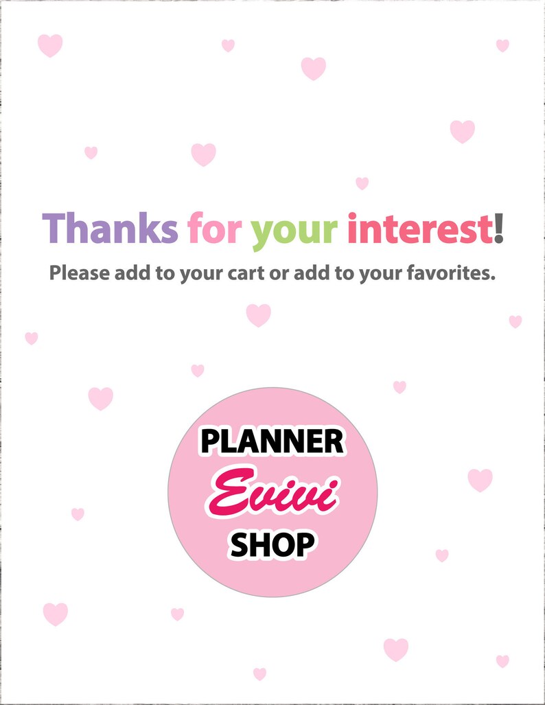 May include: Pink and white graphic with the text "Thanks for your interest! Please add to your cart or add to your favorites." and a pink circle with the text "PLANNER Evivi SHOP" in black and pink.