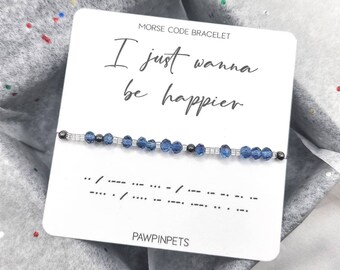 I Just Wanna Be Happier Beaded Bracelet - Motivational Bracelet - Morse Code Bracelet - Hidden Message Bracelet - Gift for Her - Stretchable