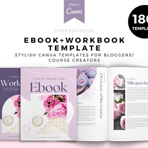 May include: An image promoting an ebook and workbook template. The cover features a floral design with the text "Ebook" and "Workbook". The open book displays a course overview and title page. The image includes the text "180+ Templates" and "Stylish Canva Templates for Bloggers/Course Creators".