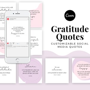 May include: A set of customizable social media quote templates focused on gratitude. The design includes a smartphone showing an example Instagram post, alongside square graphics with inspirational quotes in a minimalist style.