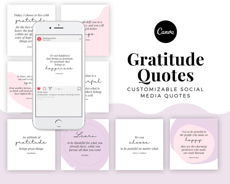 May include: A set of customizable social media quote templates focused on gratitude. The design includes a smartphone showing an example Instagram post, alongside square graphics with inspirational quotes in a minimalist style.