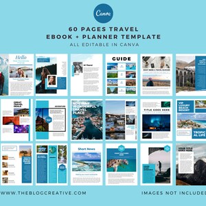 Puede incluir: Una plantilla digital para un ebook de viajes y un planificador de 60 p&aacute;ginas. La plantilla es totalmente editable en Canva y presenta un esquema de color azul y blanco con im&aacute;genes de varios destinos de viaje. El texto "60 PAGES TRAVEL EBOOK + PLANNER TEMPLATE" se muestra en negrita, en blanco sobre un fondo azul. El texto "ALL EDITABLE IN CANVA" se muestra en blanco, en un tama&ntilde;o m&aacute;s peque&ntilde;o, debajo de la primera l&iacute;nea de texto. El texto "WWW.THEBLOGCREATIVE.COM" se muestra en la esquina inferior izquierda de la imagen. El texto "IMAGES NOT INCLUDED" se muestra en la esquina inferior derecha de la imagen.