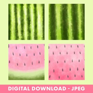 May include: Four watercolor squares. Two show green watermelon rind with vertical stripes. The other two show pink watermelon flesh with black seeds. The text "DIGITAL DOWNLOAD - JPEG" is at the bottom.