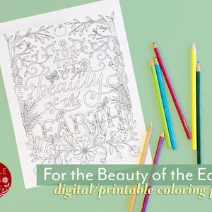 Könnte beinhalten: Eine schwarz-weiße druckbare Malvorlage mit einem floralen Design und dem Text "For the Beauty of the Earth".