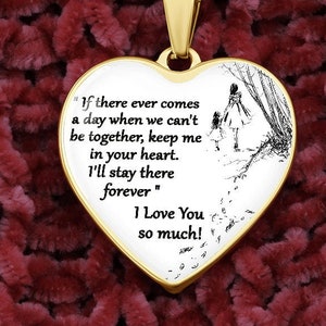If There Ever Comes a Day That We Can't Be Together..., Heart Necklace for Mom, Mother's Day Mom Gift, Christmas for Daughter