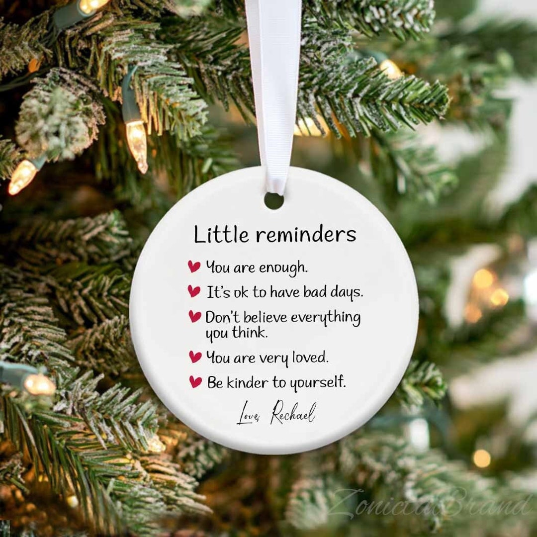 Personalized Little Reminders Ornament, Mental Health Gift Keepsake