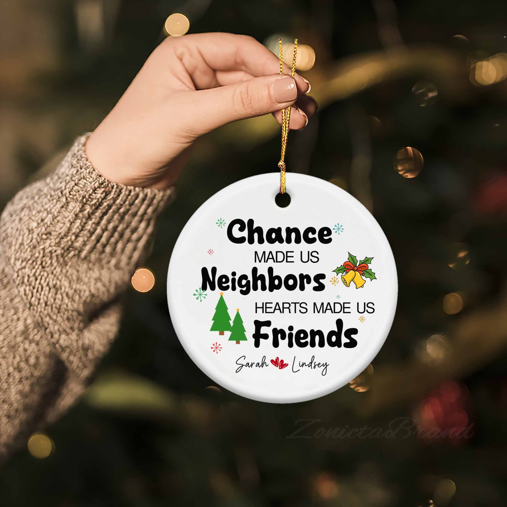 Chance Made Us Neighbors Ornament – Shop Boriken