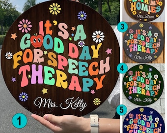 Speech Therapist Door Sign, It's A Good Day For Therapy Sign, SLP Language, Speech Therapy Door Sign, Therapy Teacher Personalized Door Sign