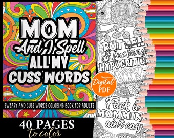 Cuss Words Coloring Book for Moms, Sweary Coloring Pages, Vulgar Coloring Book, Profanity Coloring Book, Printable Coloring Pages