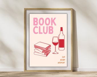 Book Club Poster, Wine Books Wall Art, Retro Print, Sip Read Repeat, Digital, Bookish Decor