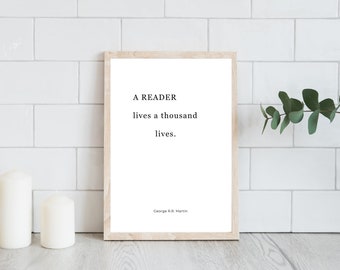 Bookish Quote Poster, A Reader Lives a Thousand Lives, Reading Lovers