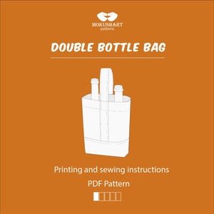 K&ouml;nnte beinhalten: Ein orangefarbener Hintergrund mit einer wei&szlig;en Illustration einer Doppel-Flaschen-Tasche. Der Text "MOKUSHART patterns" steht oben, darunter "DOUBLE BOTTLE BAG". Der Text "Printing and sewing instructions" und "PDF Pattern" stehen unten.