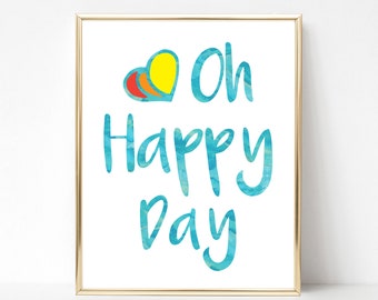 Oh Happy Day Watercolor Print, Nursery Wall Art (Digital Download)