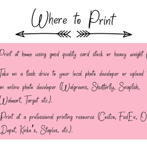 May include: Pink background with black text and arrows.  The text reads "Where to Print".  The text below the title lists different options for printing at home, at a local photo developer, or at a professional printing resource.