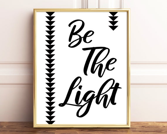 Be the Light Printable Be the Light Sign Printable Wall Art | Etsy