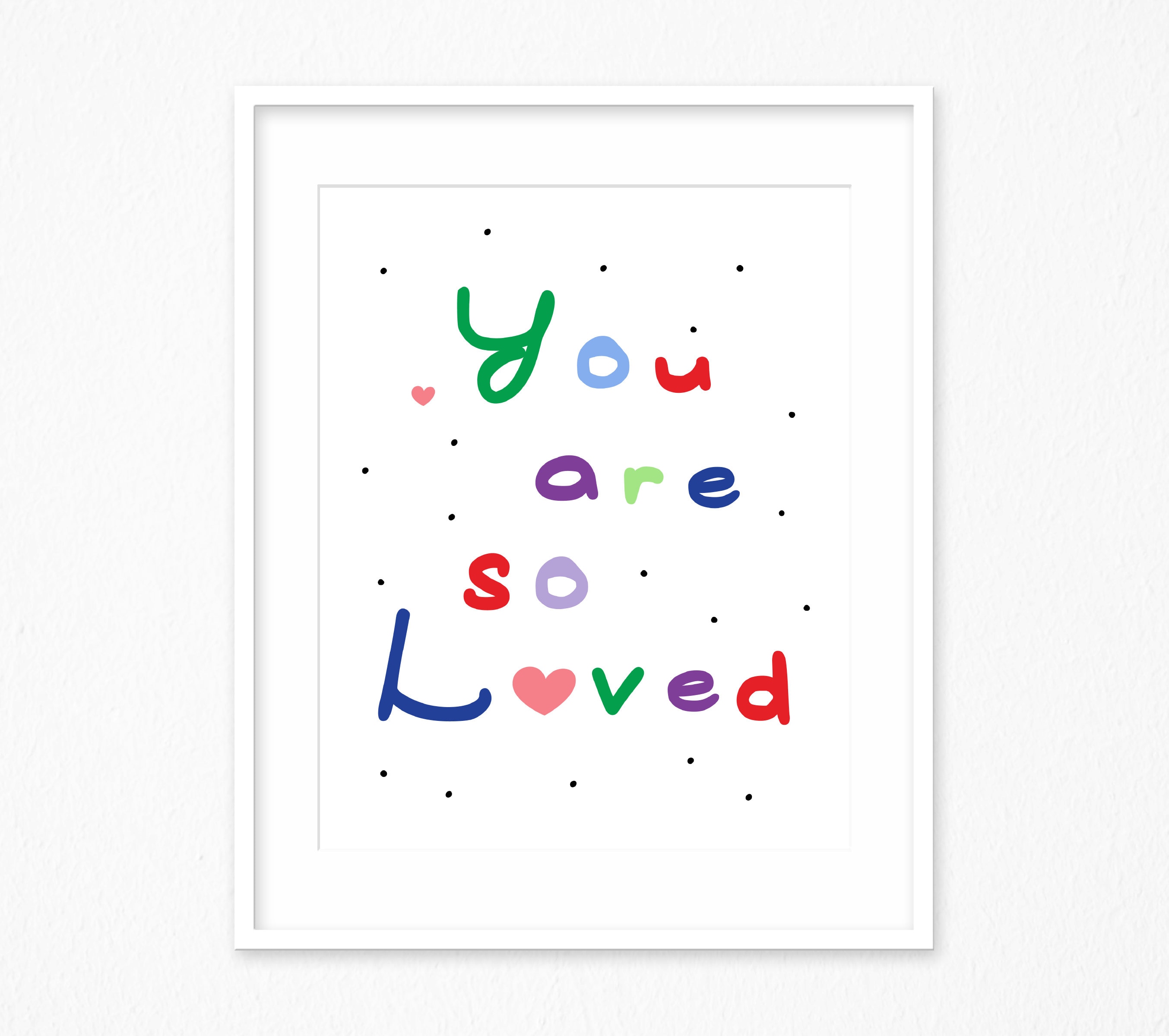 You Are so Loved Nursery Printables so Loved Wall Art Etsy