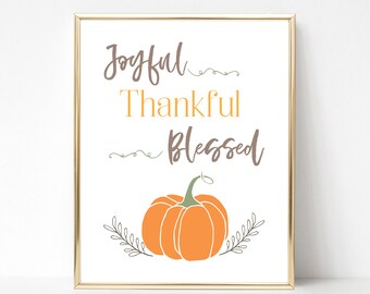 Pumpkin Art, Blessed Printable, Thankful Printable , Fall Printable Art, Thankful Printable Wall Art, Thankful Art, Blessed Sign, Fall Sign