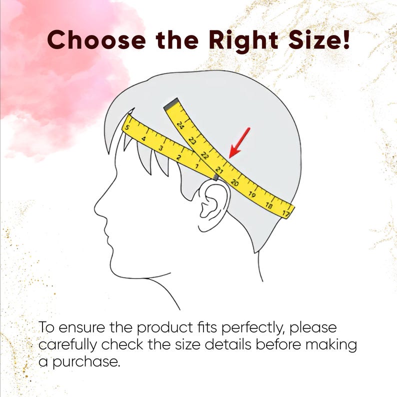 May include: Illustration of a person's head with a yellow measuring tape wrapped around it. The tape shows numbers from 16 to 24. An arrow points to the number 20 on the tape. The text "Choose the Right Size!" is at the top of the image. The text "To ensure the product fits perfectly, please carefully check the size details before making a purchase." is at the bottom of the image.