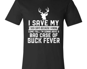 Buck Fever - Hunting T-Shirt