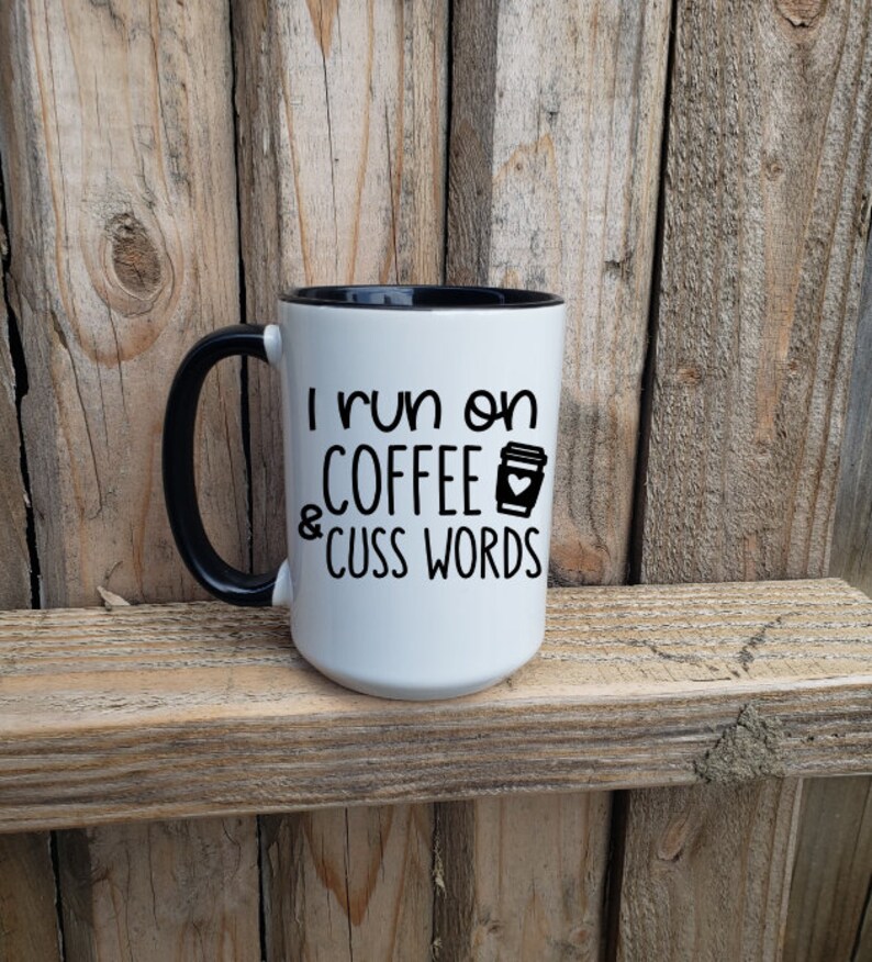 Coffee and Cuss Words Mug Custom Mug Coffee Mug Etsy