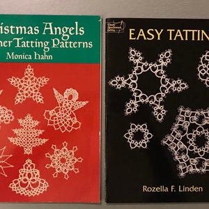 Tatting Books 5.00 ea - Christmas Angels and Other Tatting Patterns by Monica Hahn & Easy Tatting by Rozella Linden