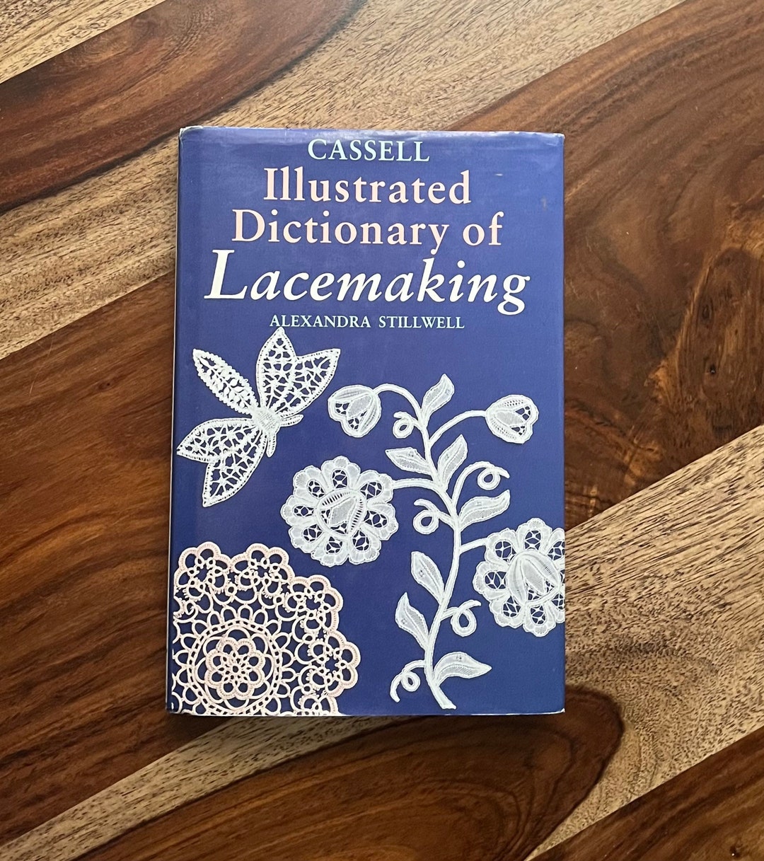 Bobbin Lace Book by Alexandra Stillwell Illustrated Dictionary of