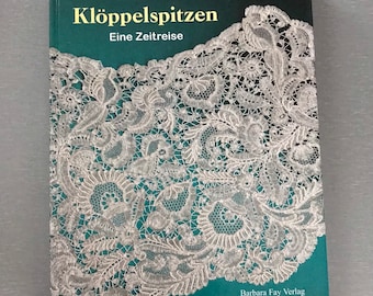Identificación de encaje en alemán por Erika Knoff - Precio especial 59.50 cada uno- Kloppelspitzen Eine Zeitreise "Encaje de bobina un viaje a través del tiempo"