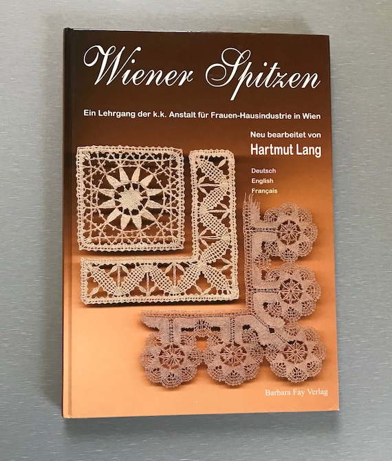 Bobbin Lace Book 54.50 Laces of Vienna - Wiener Spitzen from the school of Vienna - 52 reconstructed patterns and history & colored diagrams