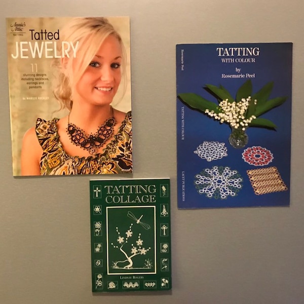 Tatting Books - Tatted Jewelry by Rockley Out of Print 13.50, Tatting Collage by Rogers 10.00 & Tatting with Colour by Peel 17.50