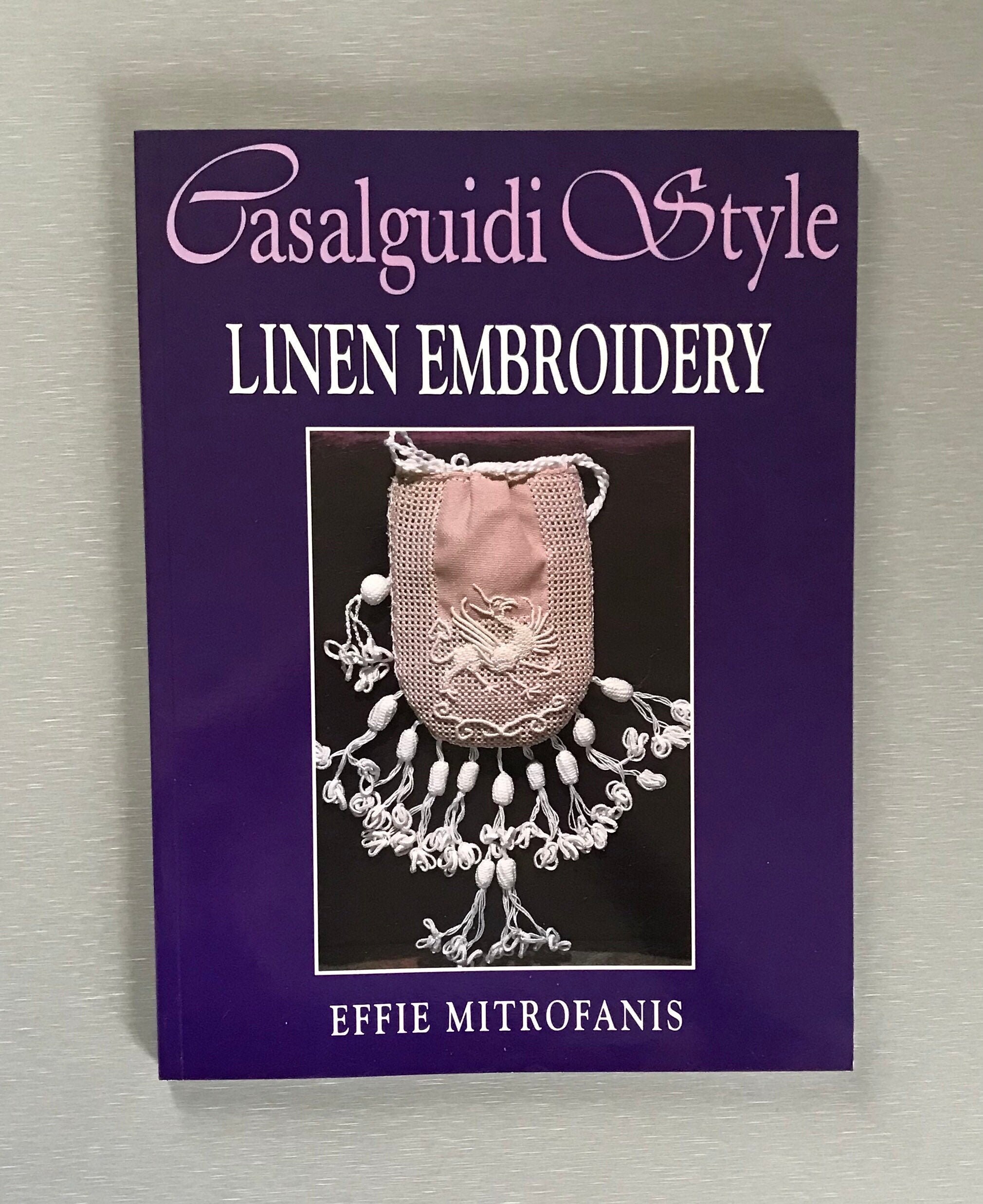 Embroidery Lace Book - Casalguidi Style Linen Embroidery by Effie