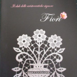 Needle Lace Book - Aemilia Ars available Bordi, Fiori or Frutti - Whitework Needle Lace Pattern book by Bellomo, D'Alessandro &  Monteventi