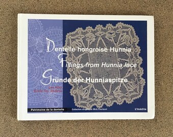 Bobbin Lace book - 49.50 Filling from Hunnia Lace by Ruhle and Fay - Hunnia Lace is a type of Hungarian lace- offers history and patterns