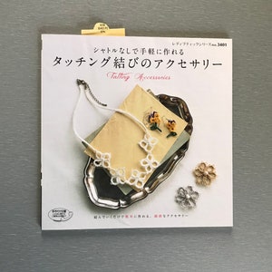 Tatting Book 24.00 Tatting Accessories #3401 written in Japanese with great diagrams - Has 23 patterns with variations mostly jewelry