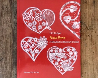 Bobbin Lace Books Floral Herzen by Elfi Kruger 38.50 - 24 heart shapped paterns in 6 different laces