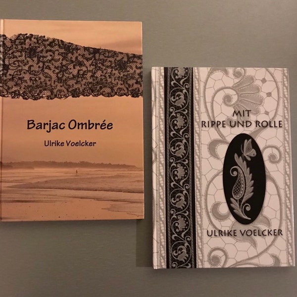 Bobbin Lace books 54.50 - 69.50 each by Ulrike Voelcker Barjac Ombrée 54.50 and Out of Print Rippe and Rolle 69.50