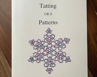 Tatting book Tatting GR-8 Patterns 31.50 by The Shuttle Brothers - 33 Patterns and instruction on may techniques