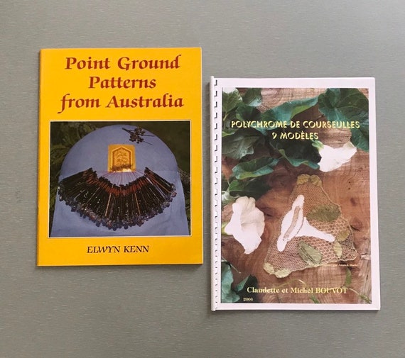 Point Ground Patterns from Australia by Elwyn Kenn or Polychrome de Courseulles 9 Modeles by Claudette Bouvot Bobbin Lace Books 15.00 ea