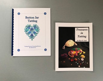 Tatting Books 21.50-22.00 each - Button jar Tatting by Martha Ess or Treasures in Tatting by Kaye B. Judt