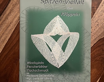 Bobbin Lace Book 34.50 - Spitzen-Vielfalt zum Kloppeln by Marianne GeiBendorfer - 13 Patterns