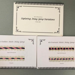May include: A close-up of two pages from a book titled "Exploring Inlay Gimp Variations" by Kay Annable. The pages show examples of "Outline Stitch Inlay Gimp" and "Overcast Stitch Inlay Gimp" with a close-up of the stitches on each page.