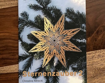 Nuevo libro de encaje de bolillos 41,50 Sternenzauber 2 "Estrellas mágicas 2" de Christine Mirecki - 46 patrones de estrellas muy coloridos inspirados en el encaje milanés