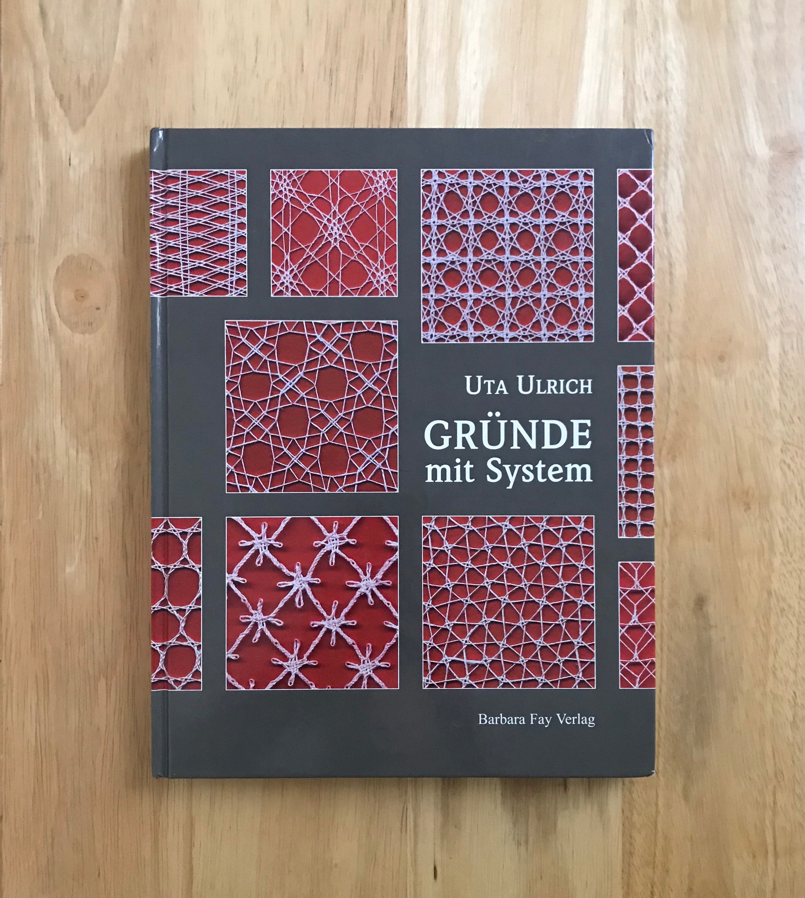 Gründe mit System Uta Ulrich ボビンレース Bobbin Lace Book - Grunde Mit System 59.50 Each by Uta Ulrich
